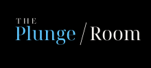 The Plunge Room
